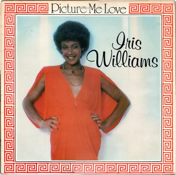 IRIS WILLIAMS - Picture Me Love - Disque 33T