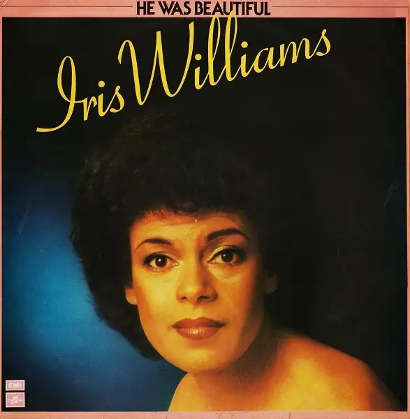 IRIS WILLIAMS - He Was Beautiful - Disque 33T