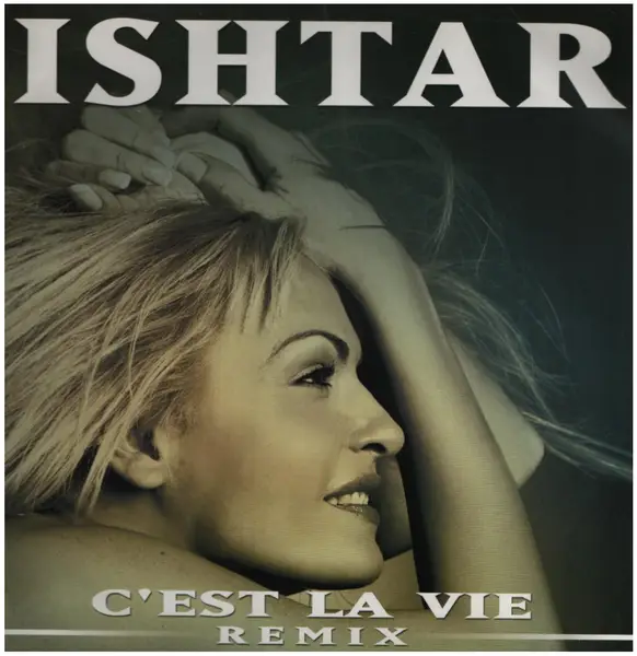 ISHTAR ALABINA - C'est La Vie Remix - Disque Maxi 45T