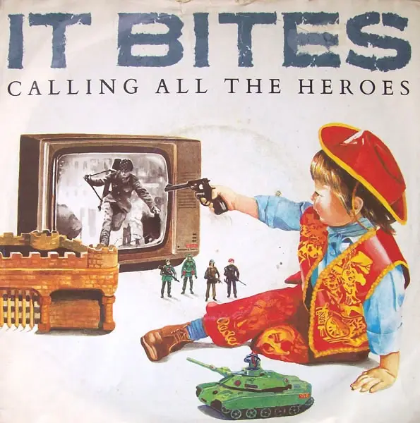 IT BITES - Calling All The Heroes - Disque 45T x 1