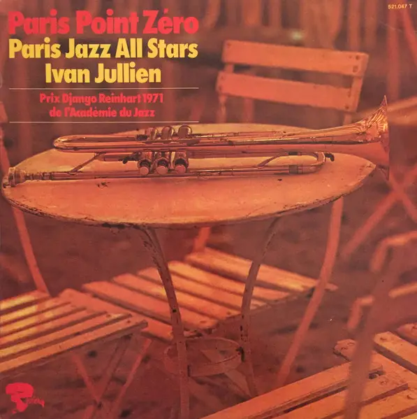 IVAN JULLIEN - PARIS JAZZ ALL STARS - Paris Point Zéro - LP
