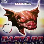 J.A.M. In Deep Bastard