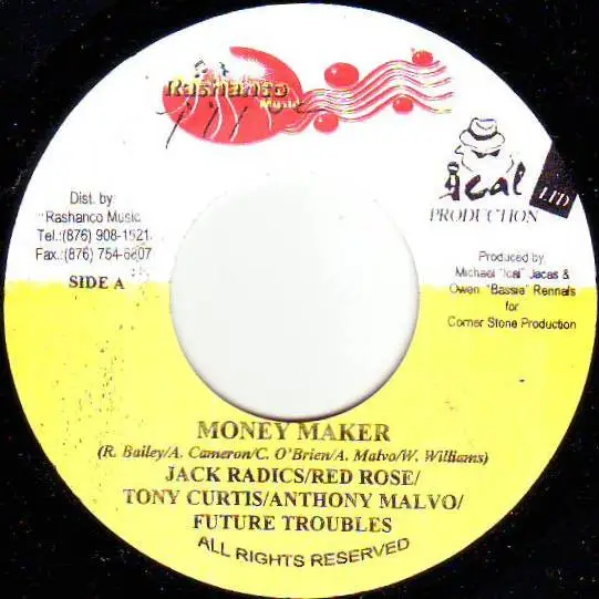 JACK RADICS , ANTHONY RED ROSE , TONY CURTIS , ANTHONY MALVO , FUTURE TROUBLES - Money Maker - Disque 45T x 1