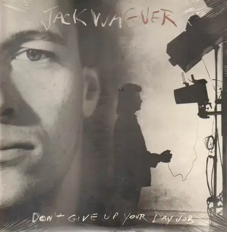 JACK WAGNER - Don't Give Up Your Day Job - Disque 33T