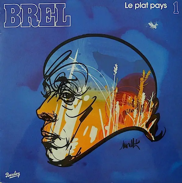 JACQUES BREL - 1 - Le Plat Pays - Disque 33T