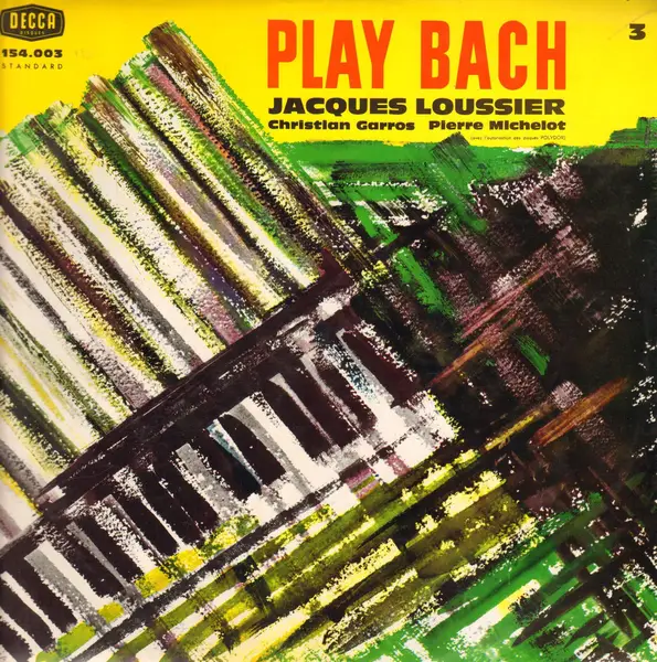 JACQUES LOUSSIER , CHRISTIAN GARROS , PIERRE MICHELOT - Play Bach 3 - LP
