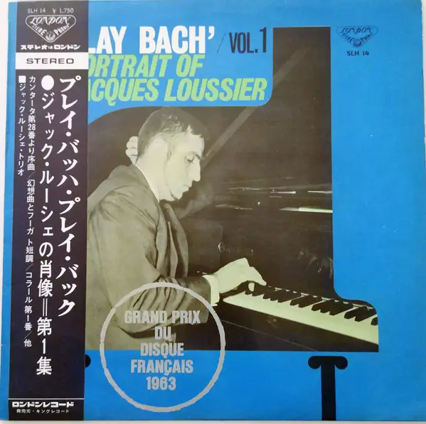 JACQUES LOUSSIER , PIERRE MICHELOT , CHRISTIAN GARROS - 'Play Bach'/Vol. 1 - Portrait Of Jacques Loussier - Disque 33T