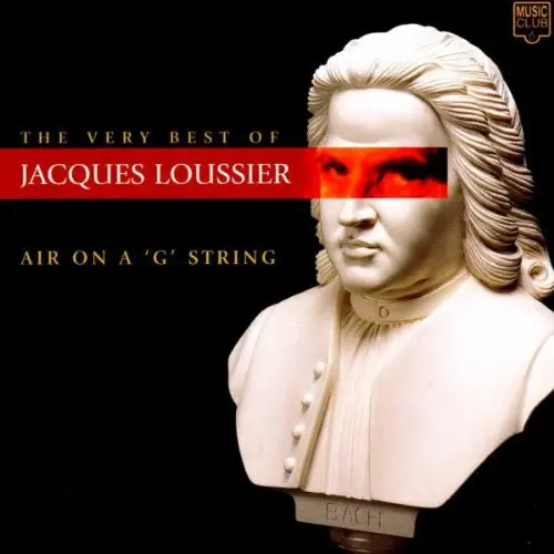 JACQUES LOUSSIER - Air On A 'G' String - The Very Best Of Jacques Loussier - Disque CD