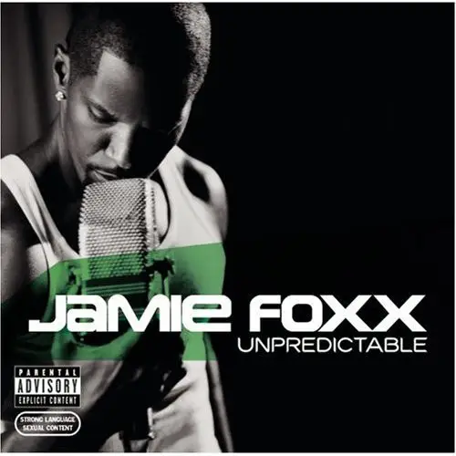 Jamie Foxx Unpredictable