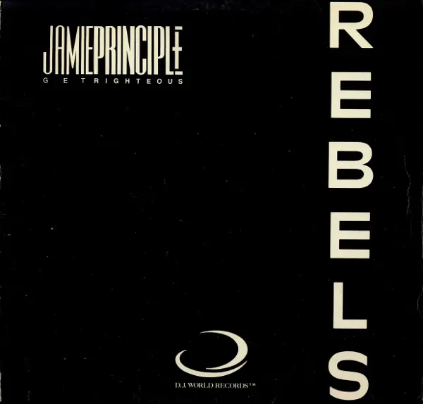 JAMIE PRINCIPLE - Rebels - 12 inch x 1