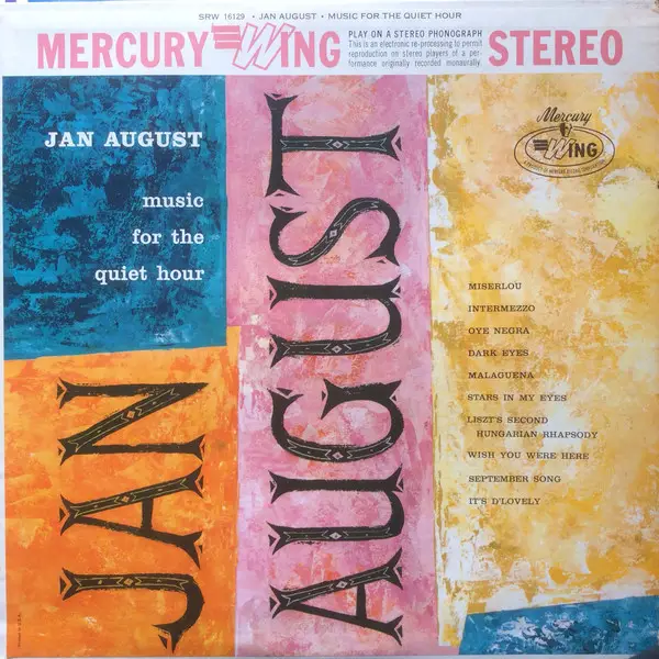 JAN AUGUST - Music For The Quiet Hour - LP