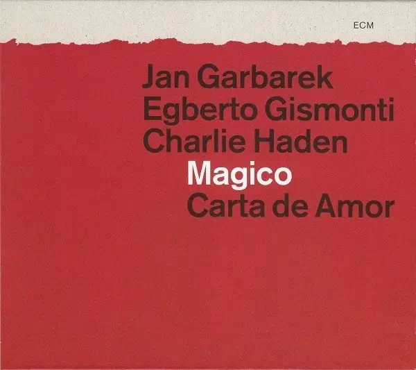 JAN GARBAREK / EGBERTO GISMONTI / CHARLIE HADEN : MAGICO - Carta De Amor (SLIPCASE) - Disque CD x 2