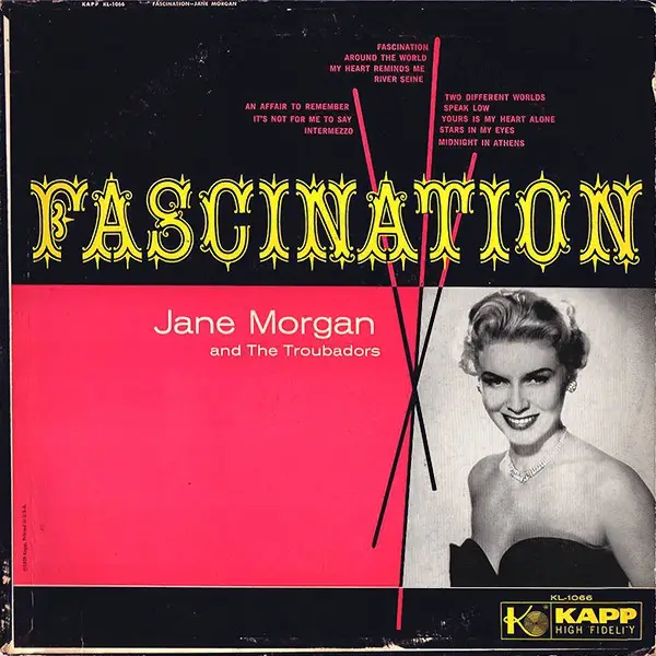 JANE MORGAN WITH THE TROUBADORS - Fascination (MONO) - LP