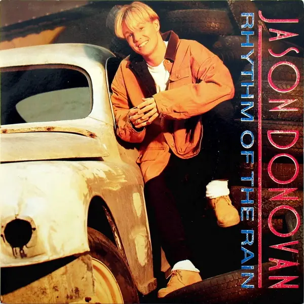 JASON DONOVAN - Rhythm Of The Rain - 7inch x 1