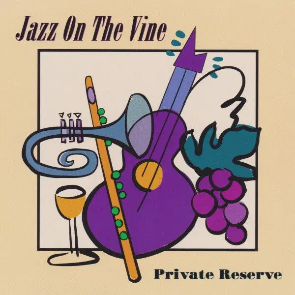 JAZZ ON THE VINE - Private Reserve - CD