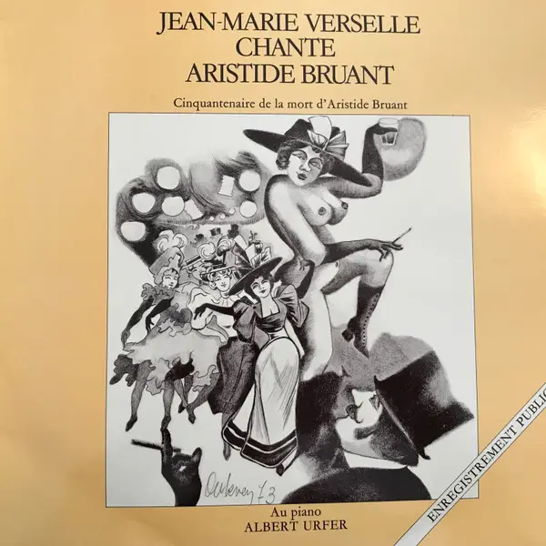 JEAN-MARIE VERSELLE , ALBERT URFER - Chante Aristide Bruant - Disque 33T