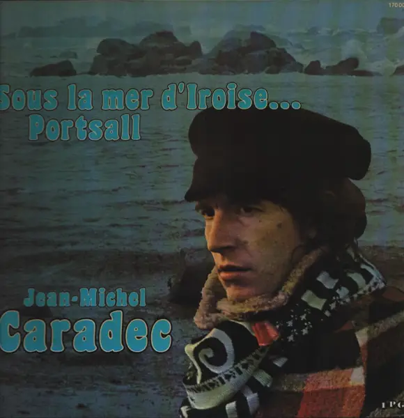JEAN-MICHEL CARADEC - Sous La Mer D'Iroise... Portsall (GATEFOLD COVER) - LP