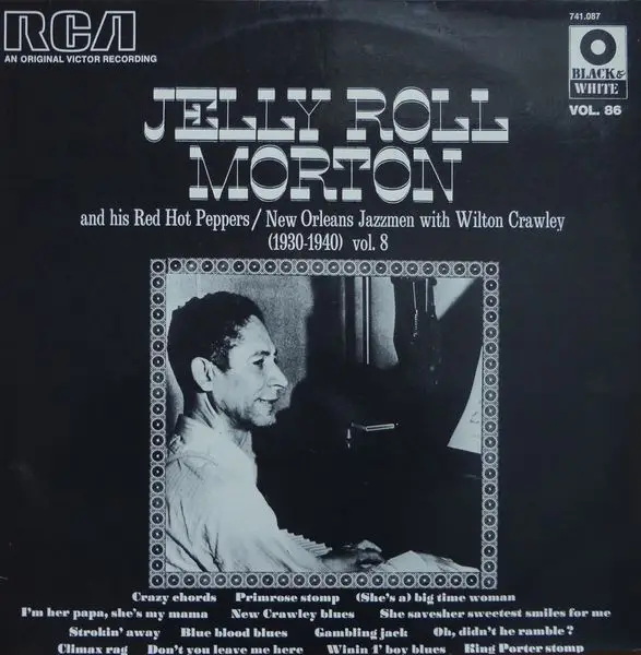 JELLY ROLL MORTON AND JELLY ROLL MORTON'S RED HOT PEPPERS / JELLY ROLL MORTON'S NEW ORLEANS JAZZMEN WITH WILTON CRAWLEY - (1930-1940) Vol. 8 - Disque 33T