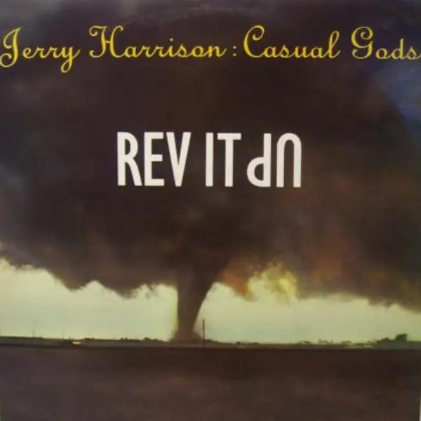 JERRY HARRISON: CASUAL GODS - Rev It Up - 12 inch x 1