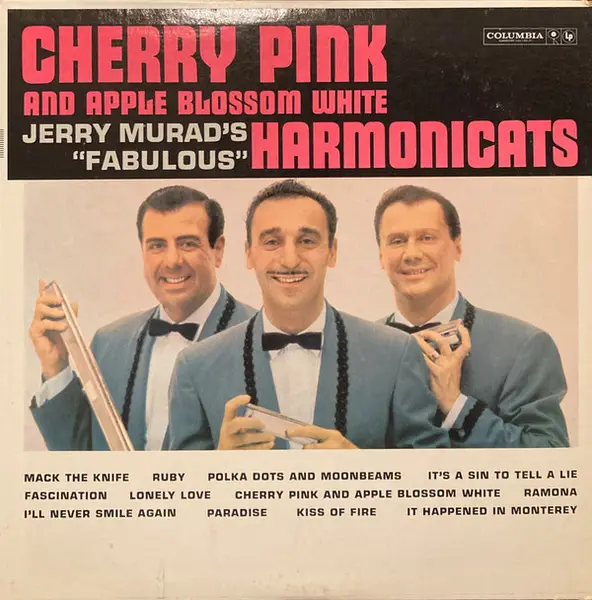 JERRY MURAD'S HARMONICATS - Cherry Pink And Apple Blossom White (MONO) - Disque 33T