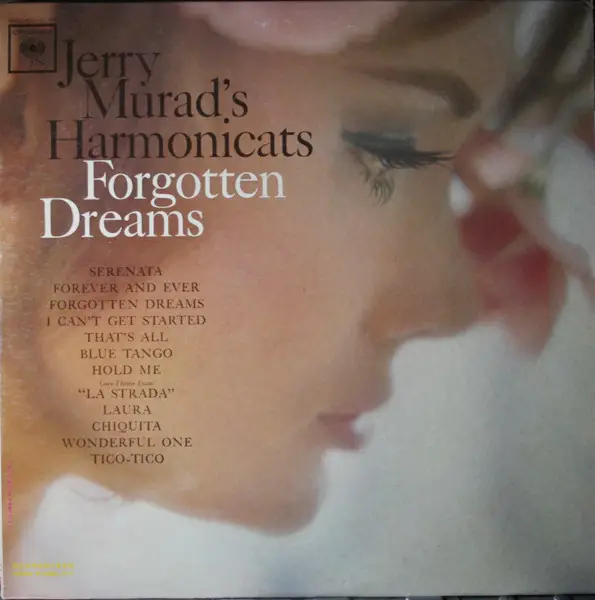 JERRY MURAD'S HARMONICATS - Forgotten Dreams - Disque 33T