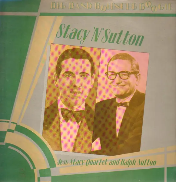 JESS STACY QUARTET AND RALPH SUTTON (2) - Stacy 'N 'Sutton - Disque 33T