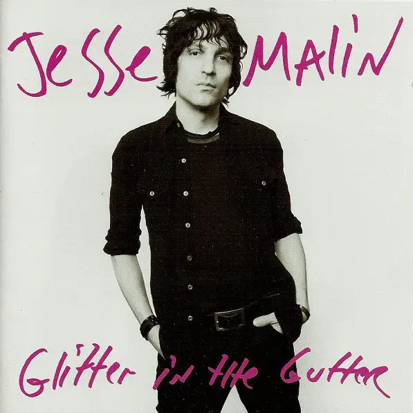 JESSE MALIN - Glitter In The Gutter - CD