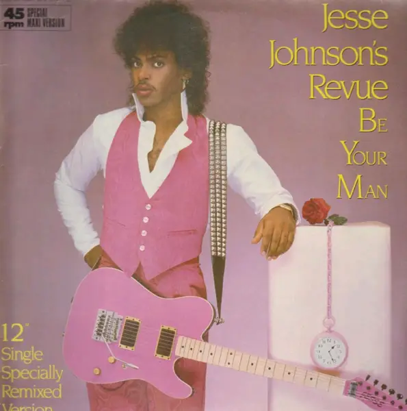 JESSE JOHNSON'S REVUE - Be Your Man - 12 inch x 1