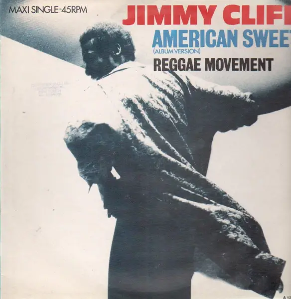 JIMMY CLIFF - American Sweet - 7inch x 1