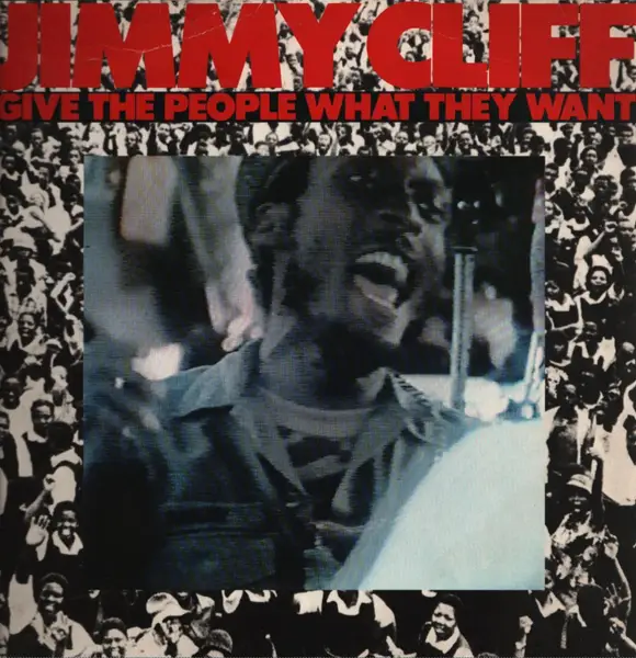 JIMMY CLIFF - Give The People What They Want - LP