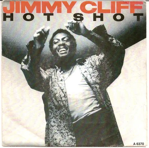 JIMMY CLIFF - Hot Shot - Disque 45T x 1