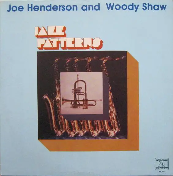 Joe Henderson And Woody Shaw Jazz Patterns