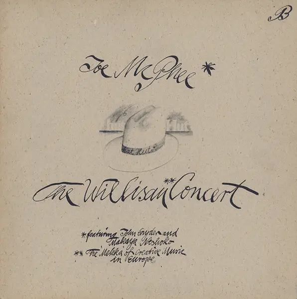 JOE MCPHEE FEATURING JOHN SNYDER AND MAKAYA NTSHOKO - The Willisau Concert - Disque 33T