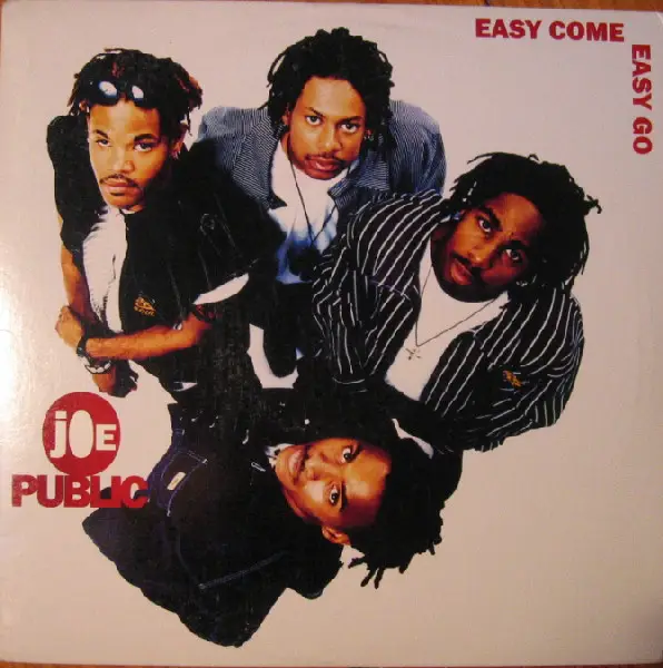 JOE PUBLIC - Easy Come Easy Go - 12 inch 45 rpm