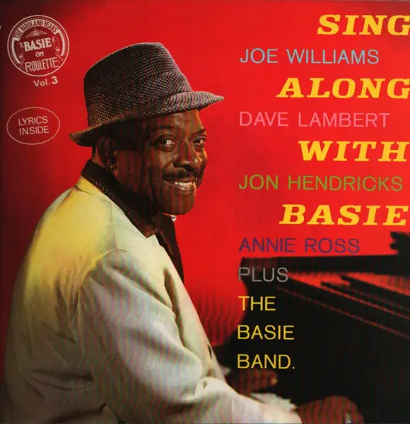 JOE WILLIAMS , DAVE LAMBERT , JON HENDRICKS , ANNIE ROSS PLUS COUNT BASIE ORCHESTRA - Sing Along With Basie - LP