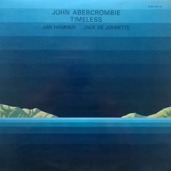 John Abercrombie Timeless