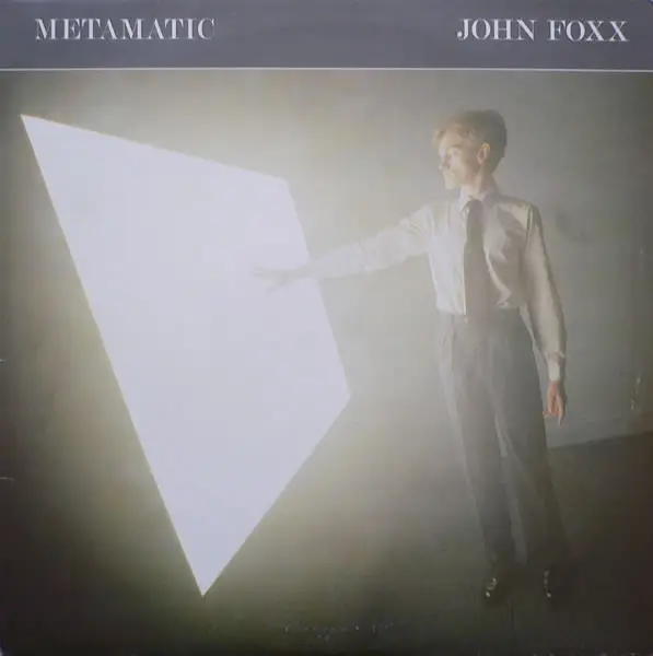 John Foxx Metamatic