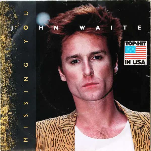 John Waite Missing You