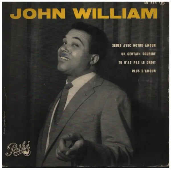 JOHN WILLIAM - Seuls Avec Notre Amour - Disque 45T x 1