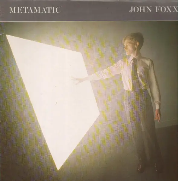 John Foxx Metamatic