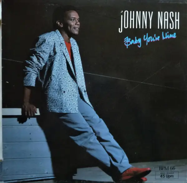 JOHNNY NASH - baby youre mine - Disque Maxi x 1