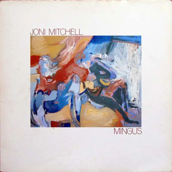 Joni Mitchell Mingus
