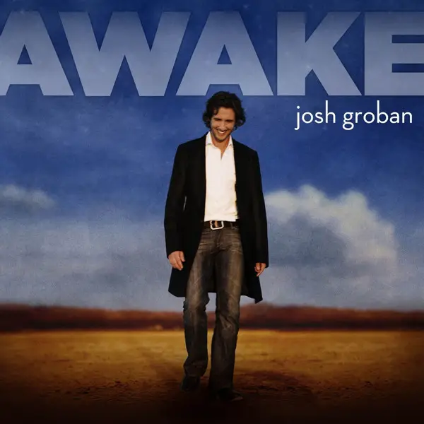 Josh Groban Awake