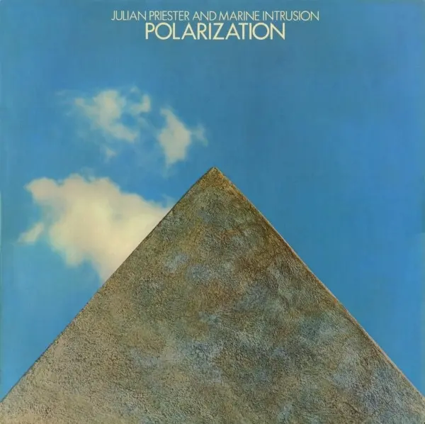 JULIAN PRIESTER AND MARINE INTRUSION - Polarization - Disque 33T