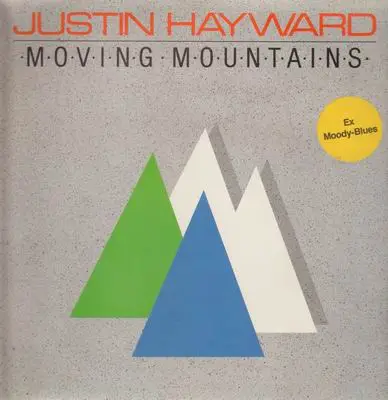 JUSTIN HAYWARD - Moving Mountains - Disque 33T