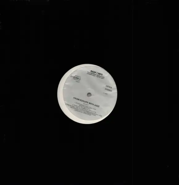 KARIN KROG / MARTIAL SOLAL / PEGE QUARTET A. O. - From Europe With Jazz Vol. 2 (EJF Presents European Jazz Festival Highlights) (PROMO) - Disque 33T