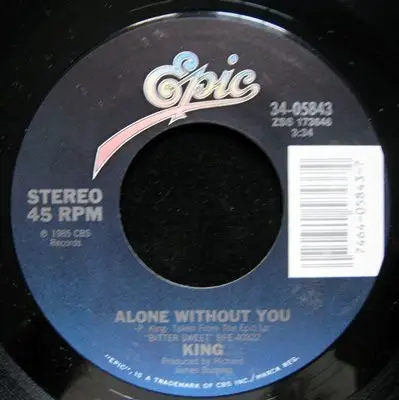 King Alone Without You