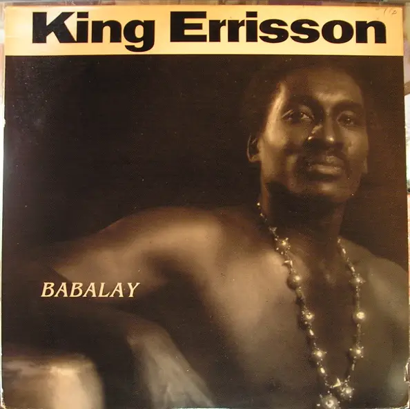 KING ERRISSON - Babalay - 12 inch x 1