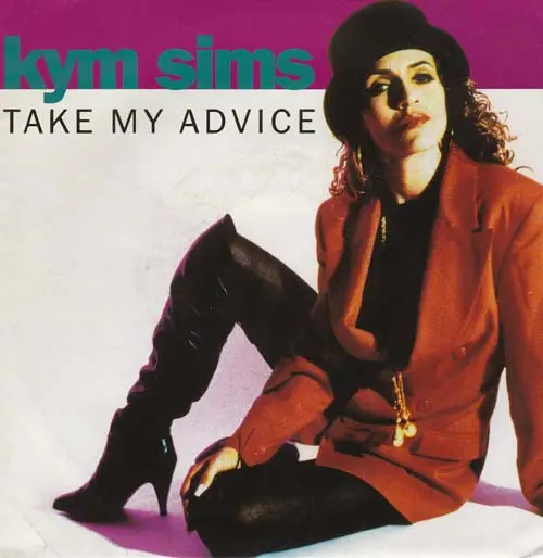 KYM SIMS - Take My Advice - Disque 45T x 1