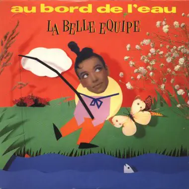 LA BELLE EQUIPE - Au Bord De L'Eau - Disque Maxi x 1